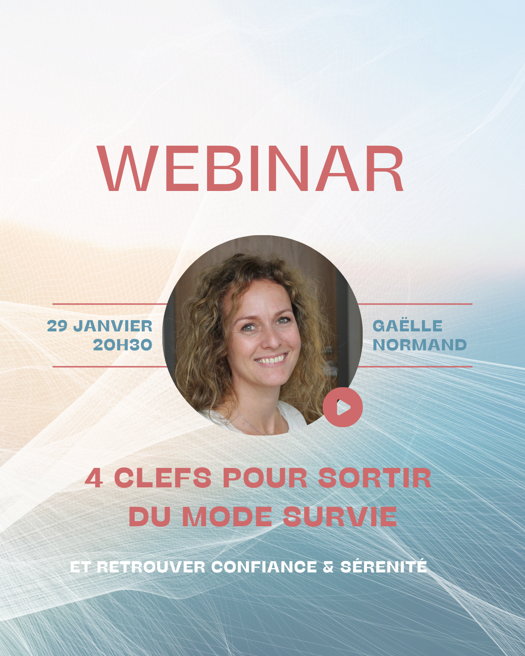 webinaire "4 clefs pour sortir du mode survie"